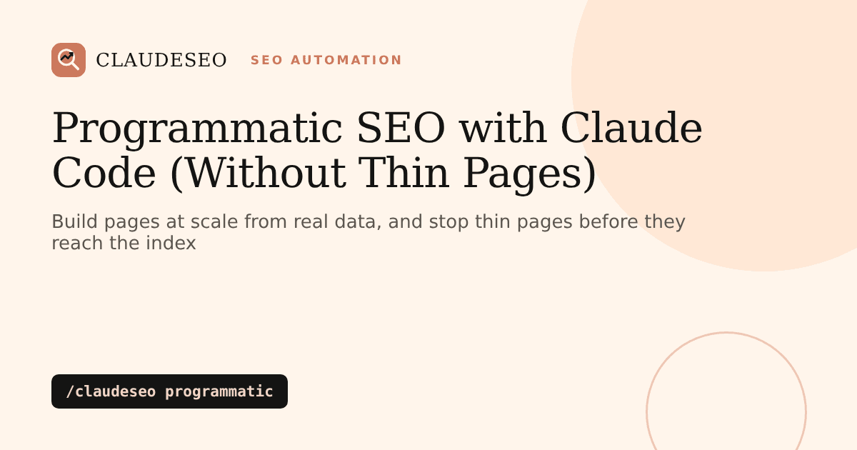 Programmatic SEO with Claude Code: plan and audit template pages with quality gates using /claudeseo programmatic