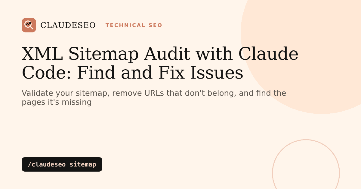 XML sitemap audit with Claude Code: validate sitemap XML, URL status codes and coverage with /claudeseo sitemap